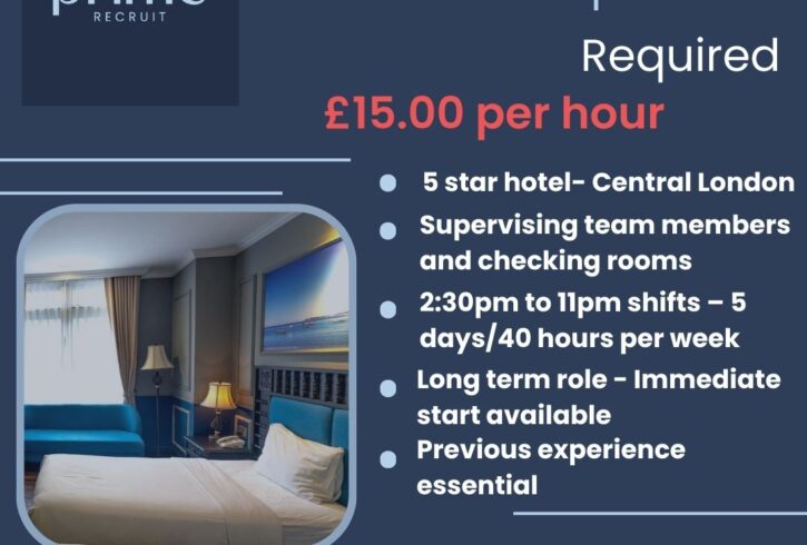 Muncă Supervisor Housekeeping În Hotel În Centrul Londrei, UK
